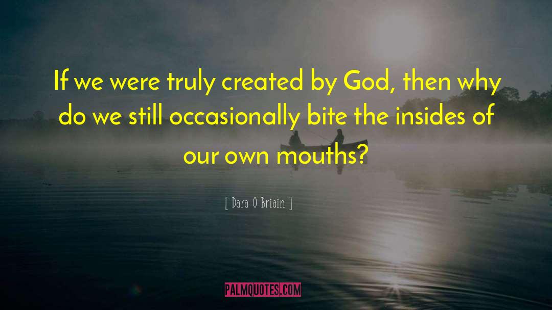 Creationism quotes by Dara O Briain