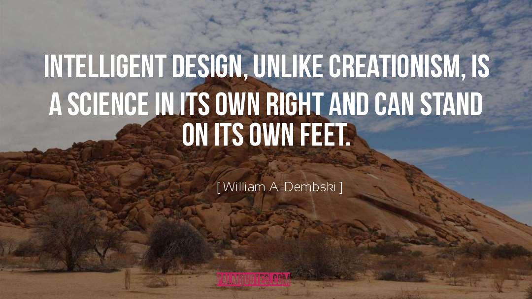 Creationism quotes by William A. Dembski