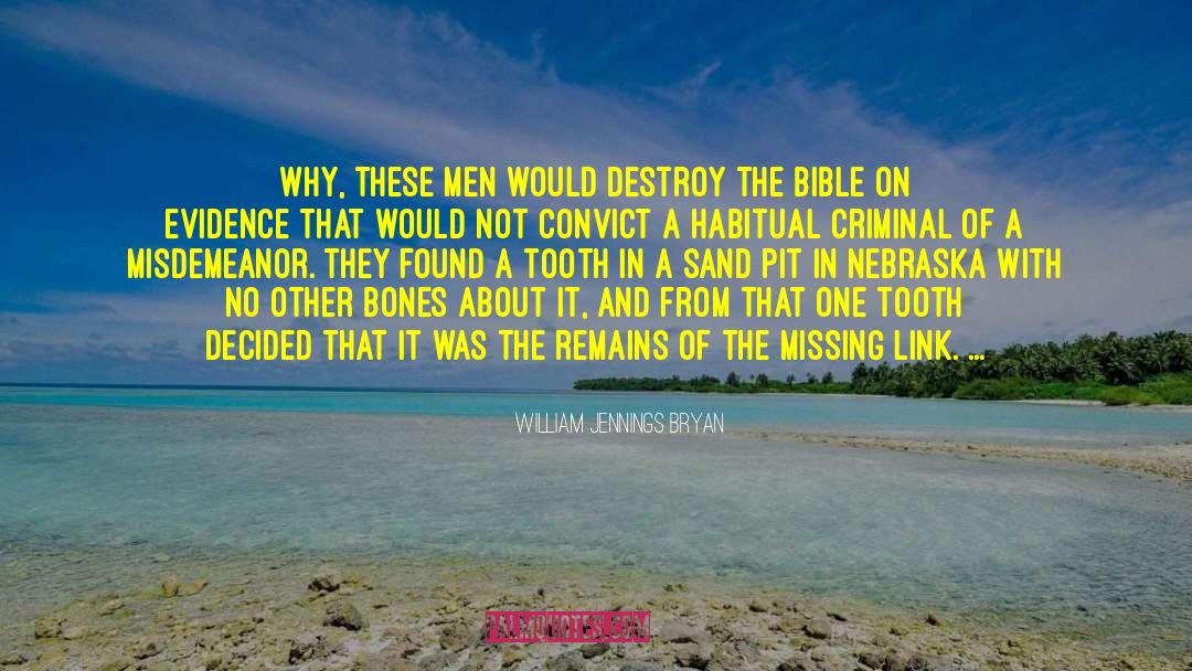 Creationism quotes by William Jennings Bryan