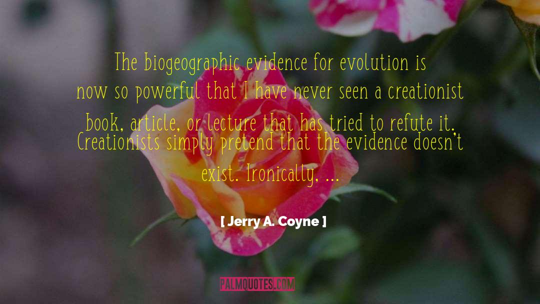 Creationist quotes by Jerry A. Coyne