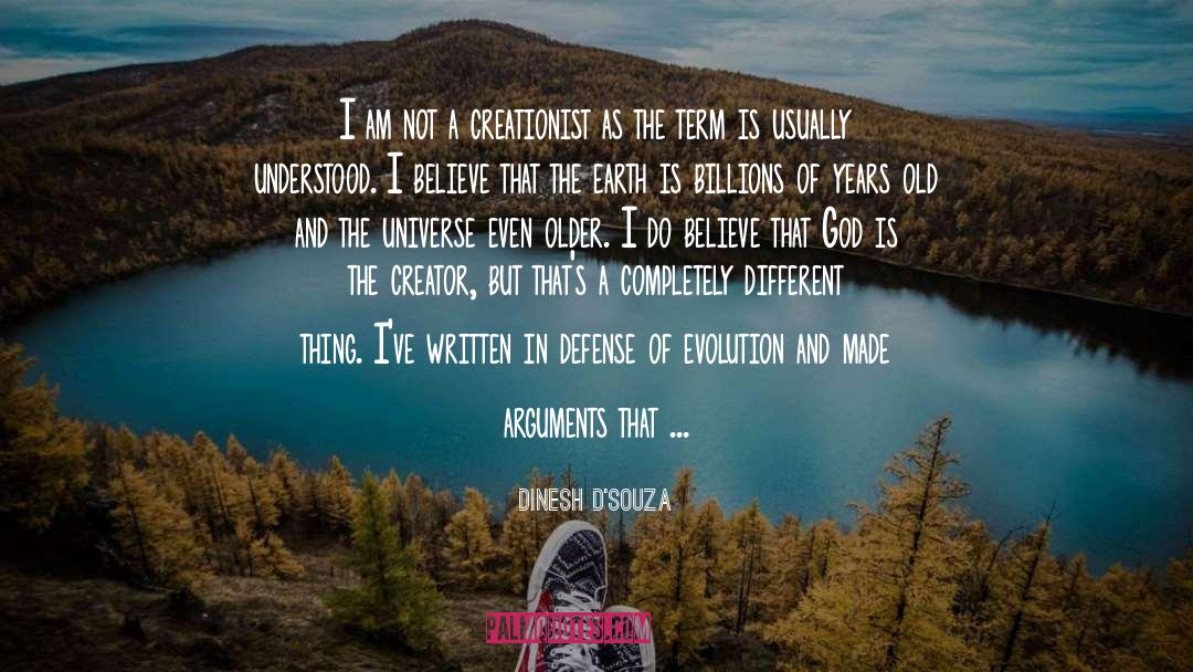 Creationist quotes by Dinesh D'Souza