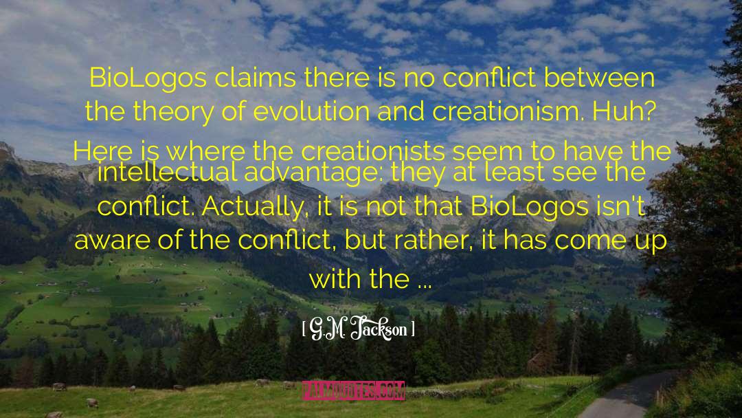 Creationists quotes by G.M. Jackson