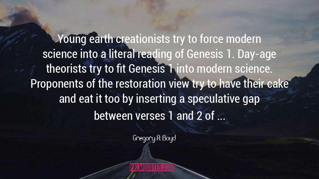 Creationists quotes by Gregory A. Boyd