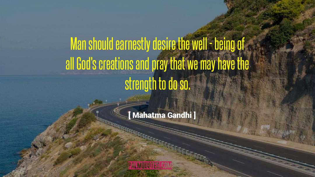 Creations quotes by Mahatma Gandhi