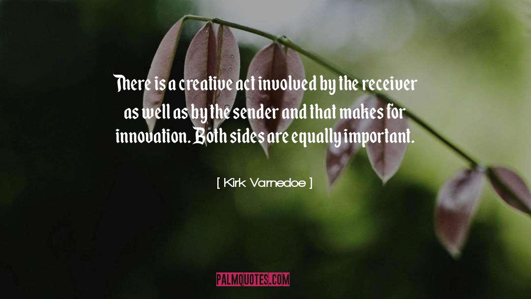Creative Act quotes by Kirk Varnedoe