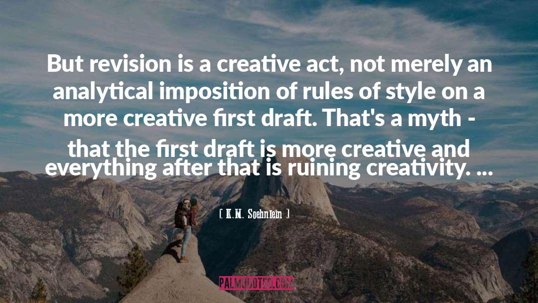 Creative Act quotes by K.M. Soehnlein