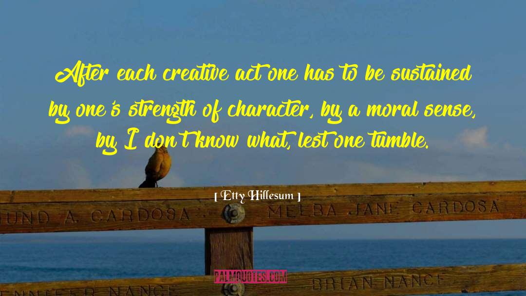 Creative Act quotes by Etty Hillesum