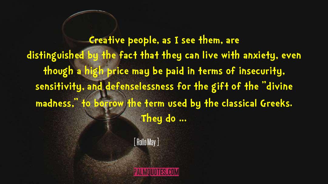 Creative Act quotes by Rollo May