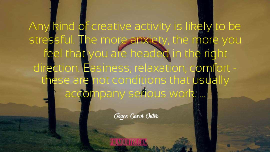 Creative Actions quotes by Joyce Carol Oates