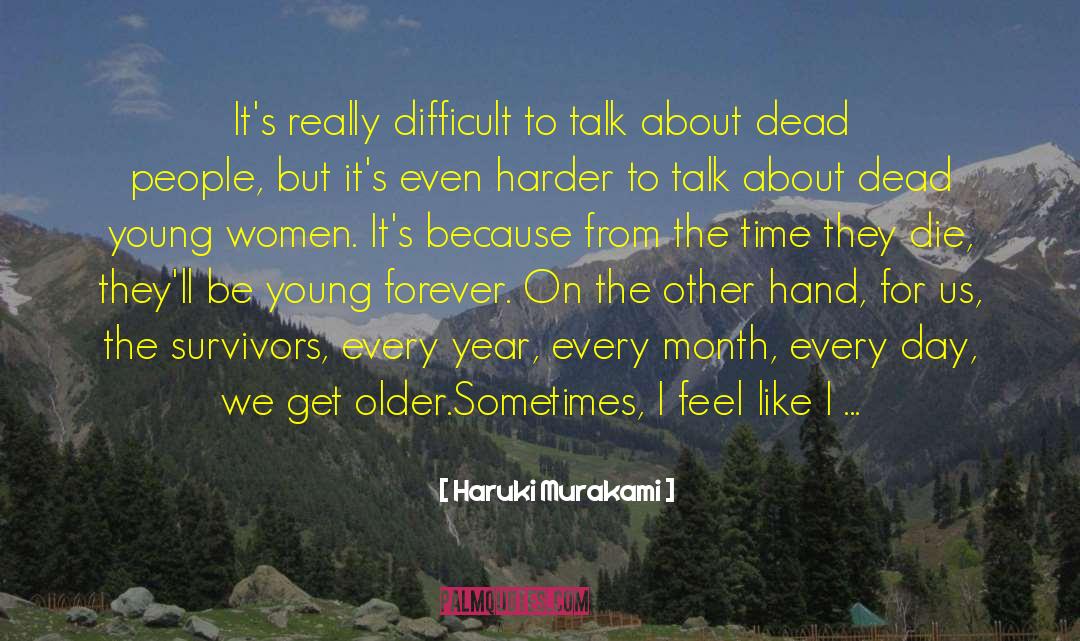 Creative Aging Women quotes by Haruki Murakami