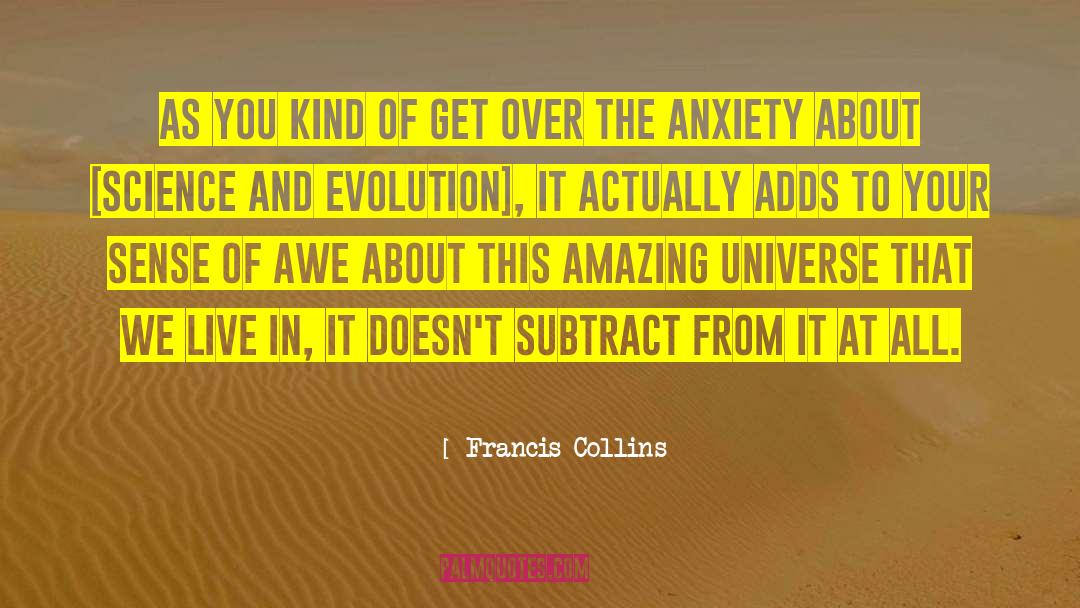 Creative Anxiety quotes by Francis Collins