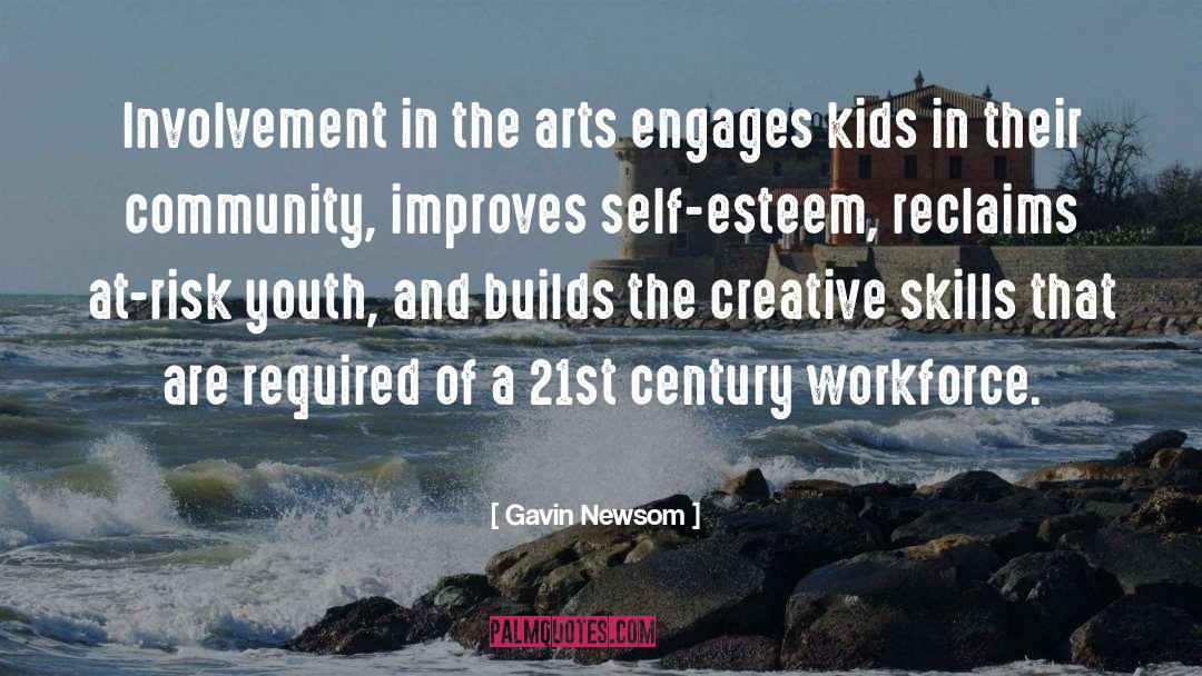 Creative Art quotes by Gavin Newsom
