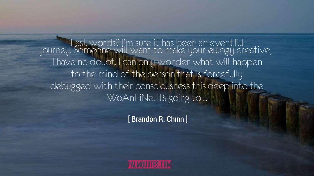 Creative Artists quotes by Brandon R. Chinn