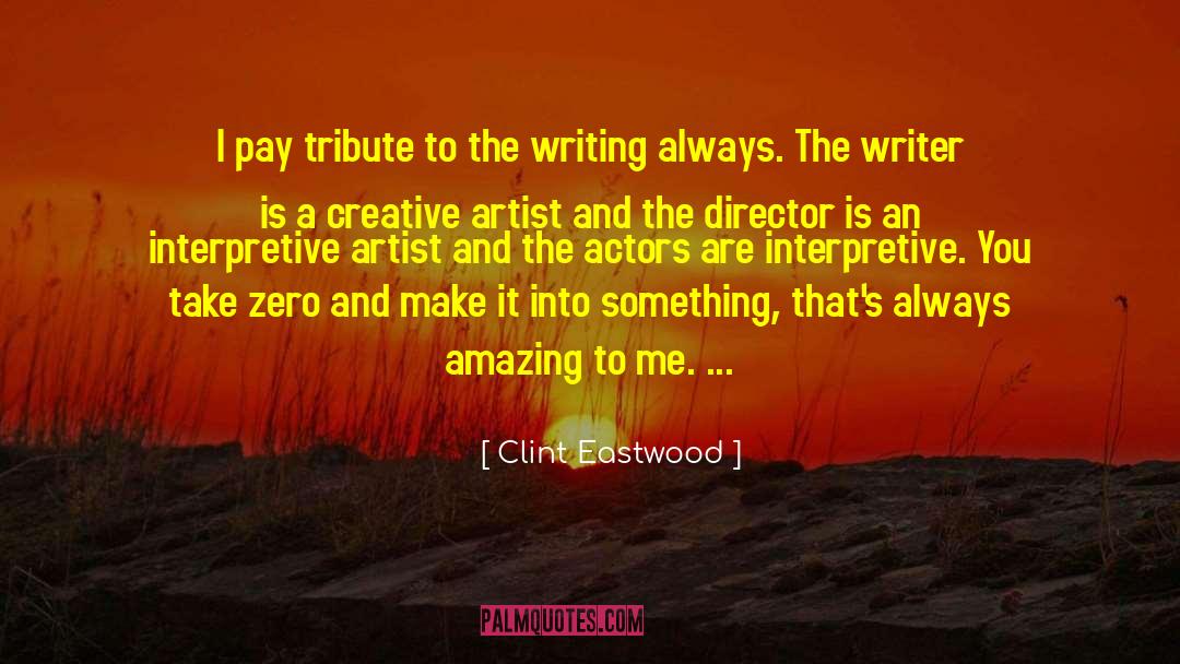 Creative Artists quotes by Clint Eastwood