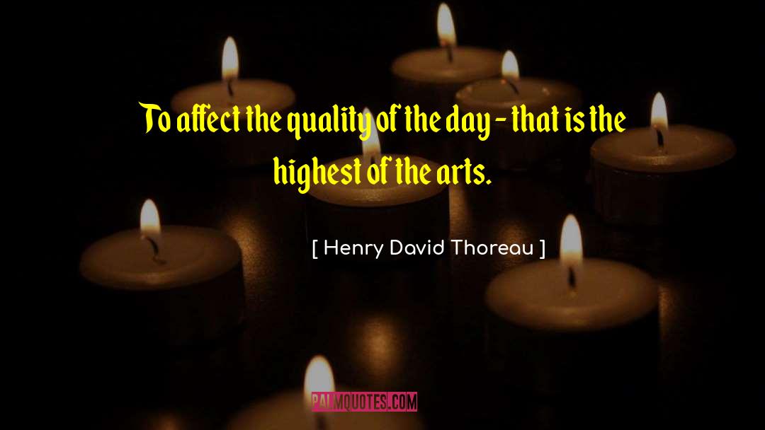 Creative Arts quotes by Henry David Thoreau