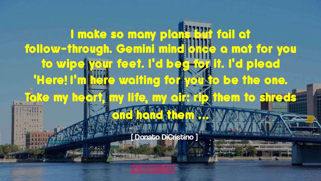 Creative Arts quotes by Donato DiCristino