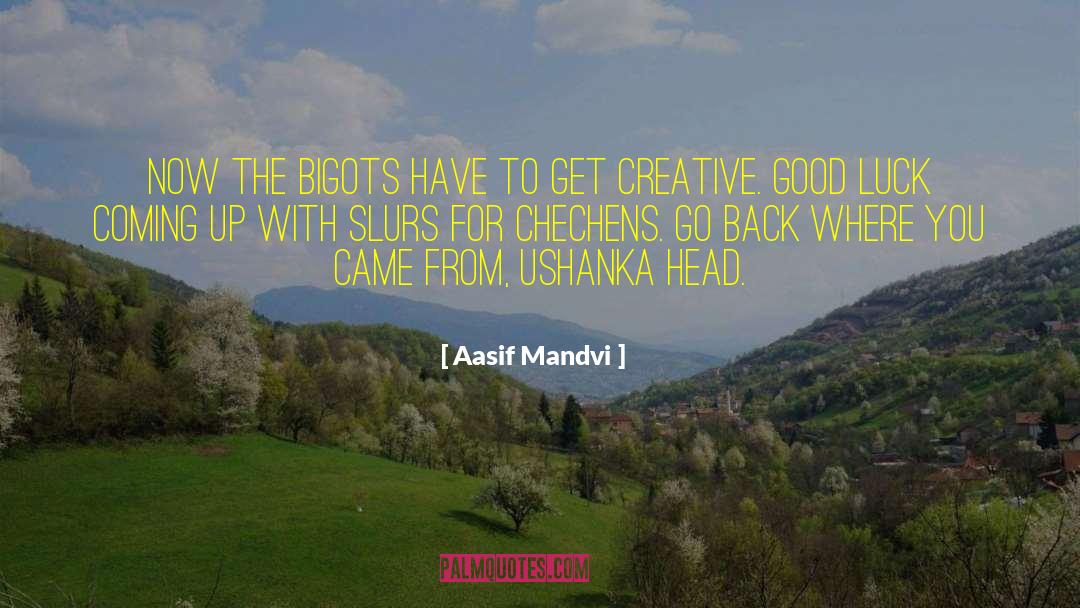 Creative Blocks quotes by Aasif Mandvi