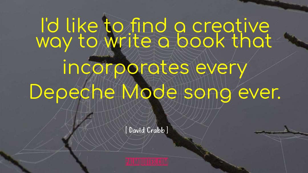 Creative Brandista quotes by David Crabb