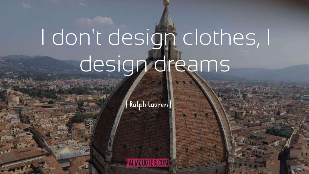 Creative Design quotes by Ralph Lauren