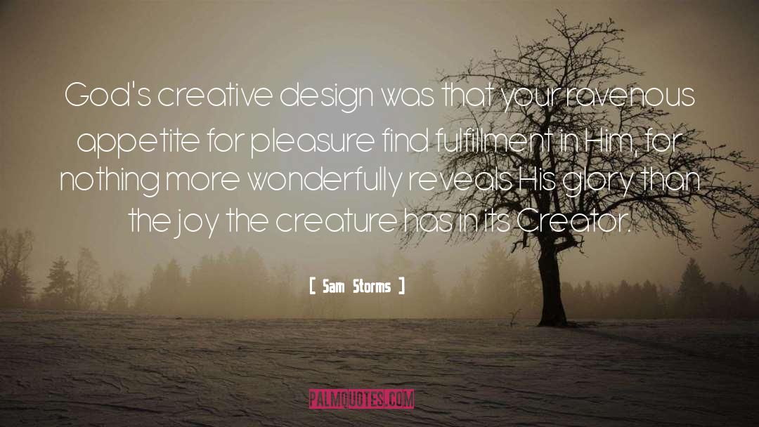 Creative Design quotes by Sam Storms