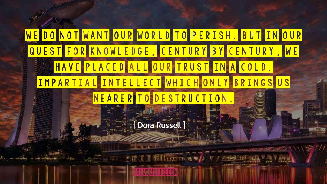 Creative Destruction quotes by Dora Russell