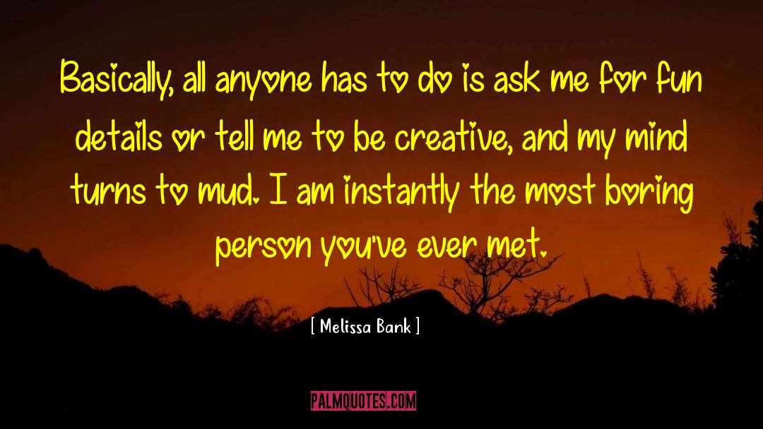 Creative Destruction quotes by Melissa Bank