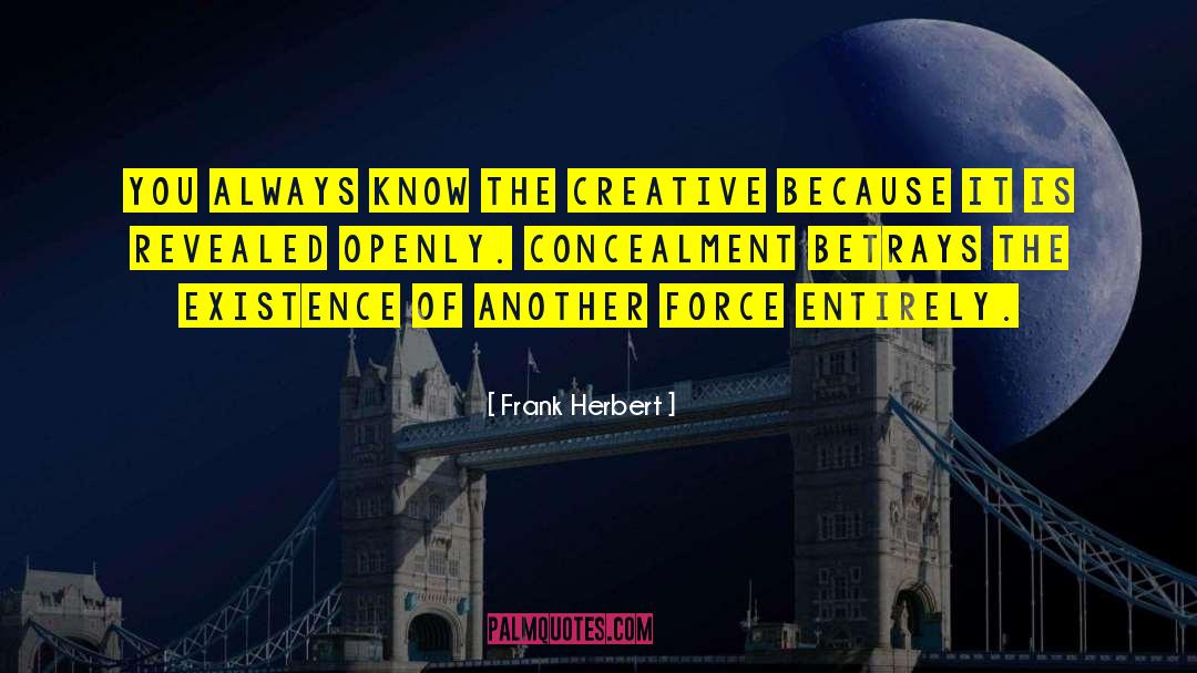 Creative Differences quotes by Frank Herbert