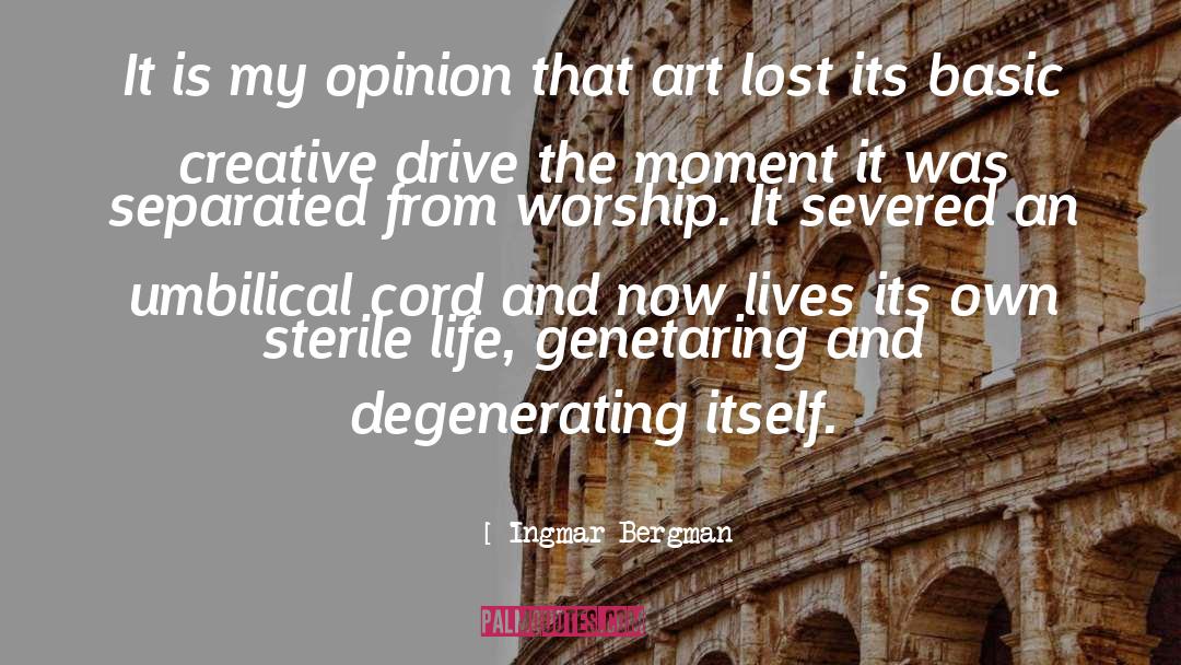 Creative Discontent quotes by Ingmar Bergman