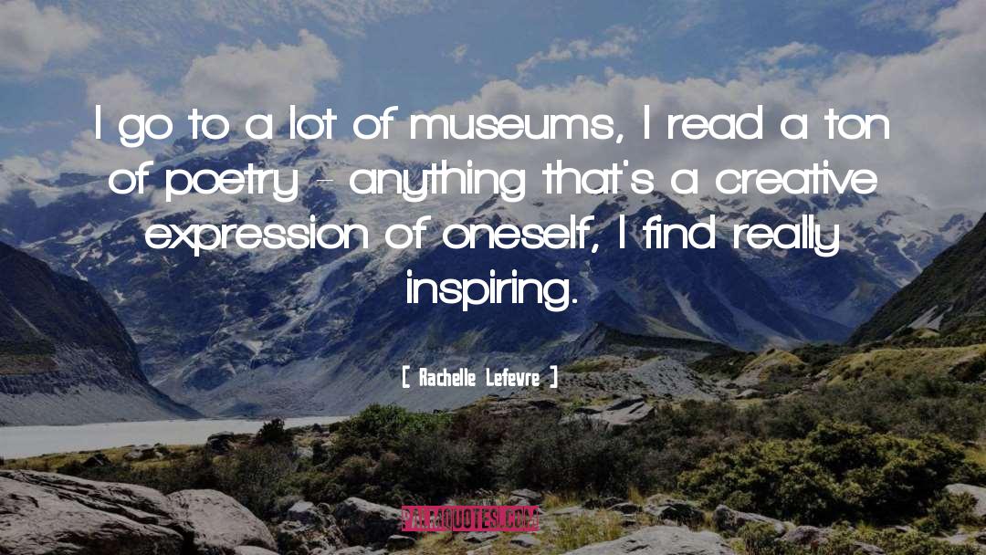 Creative Expression quotes by Rachelle Lefevre
