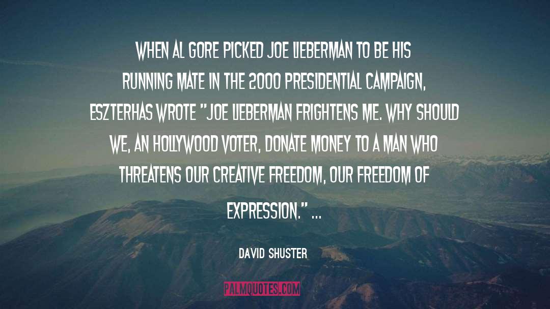 Creative Freedom quotes by David Shuster