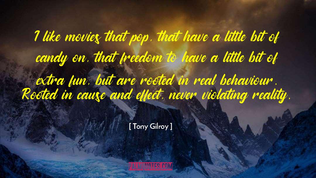 Creative Freedom quotes by Tony Gilroy