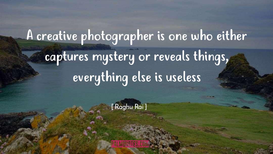 Creative Ideas quotes by Raghu Rai