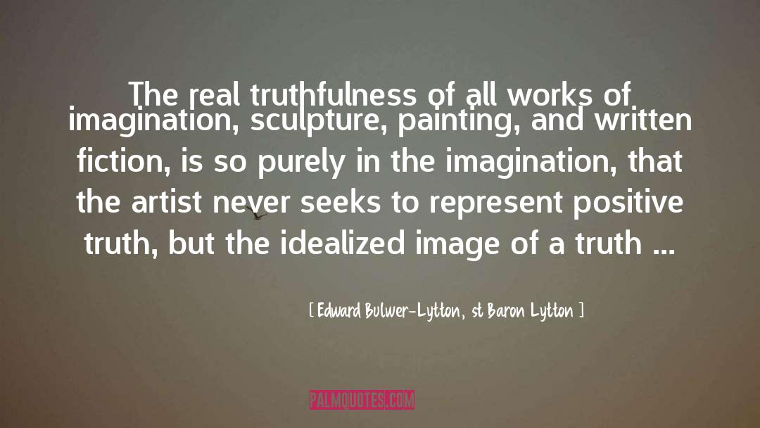 Creative Imagination quotes by Edward Bulwer-Lytton, 1st Baron Lytton