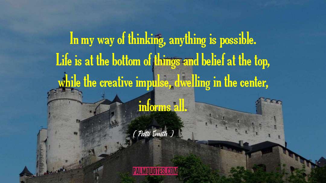 Creative Impulse quotes by Patti Smith