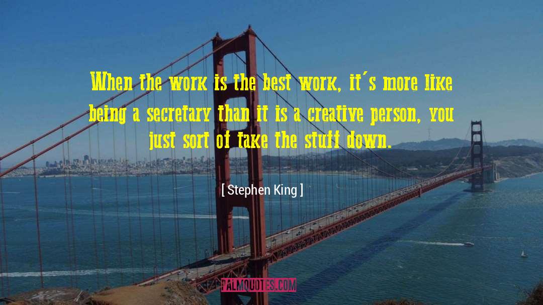 Creative Industries quotes by Stephen King