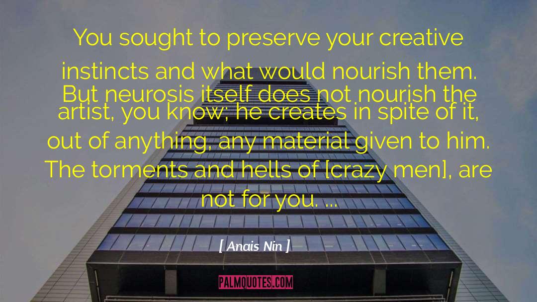 Creative Instincts quotes by Anais Nin