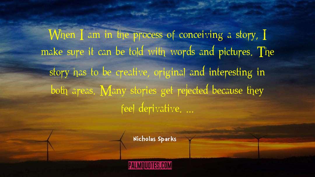 Creative Losses quotes by Nicholas Sparks