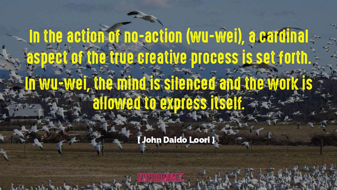 Creative Mind quotes by John Daido Loori