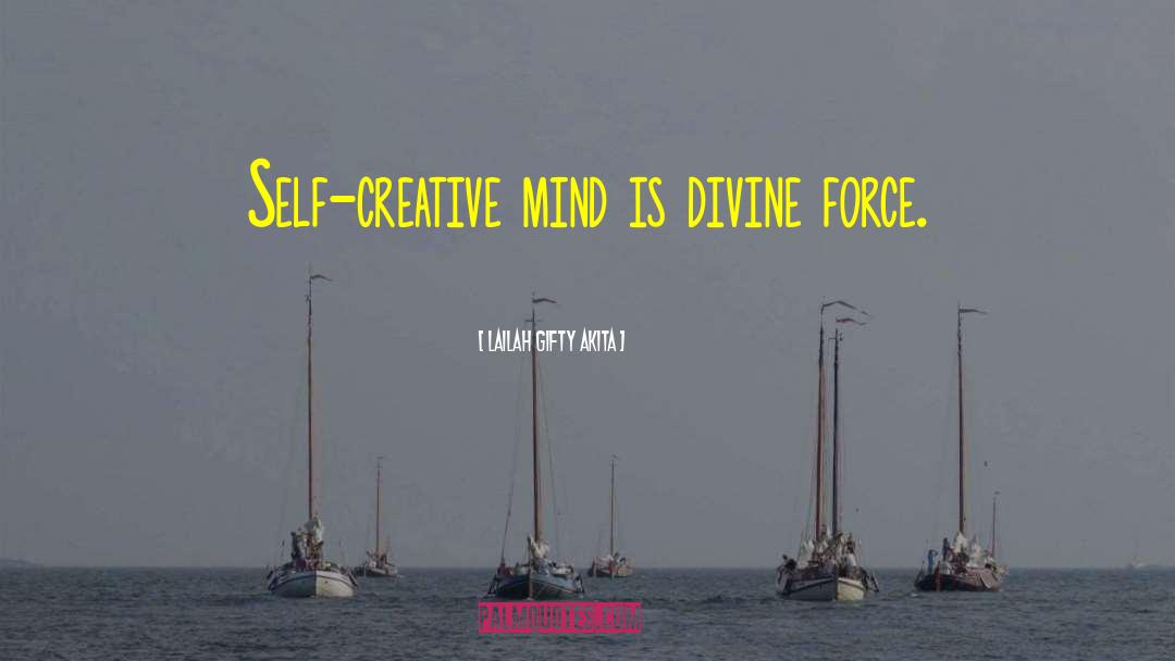 Creative Mind quotes by Lailah Gifty Akita