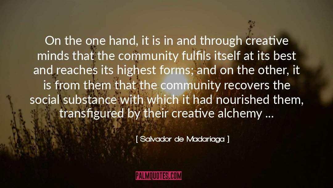 Creative Minds quotes by Salvador De Madariaga
