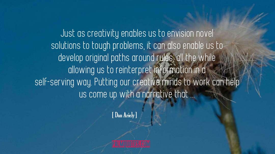Creative Minds quotes by Dan Ariely