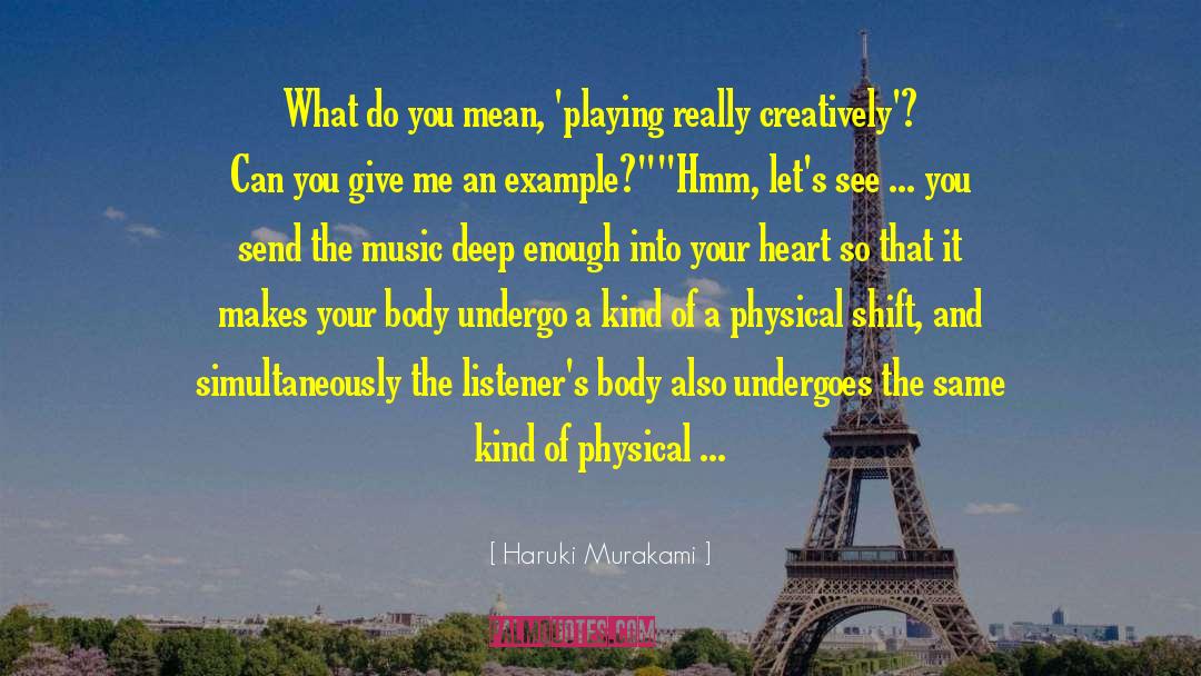 Creative Music quotes by Haruki Murakami