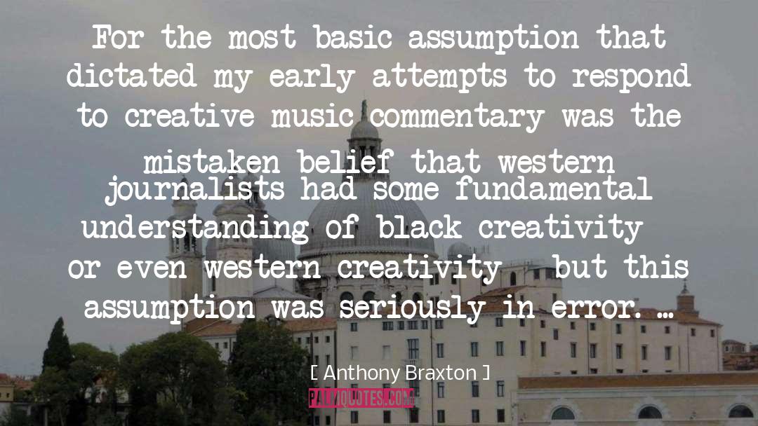 Creative Music quotes by Anthony Braxton