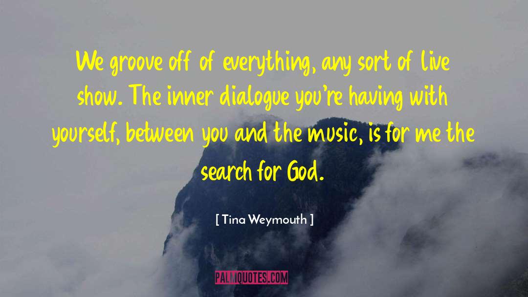 Creative Music quotes by Tina Weymouth