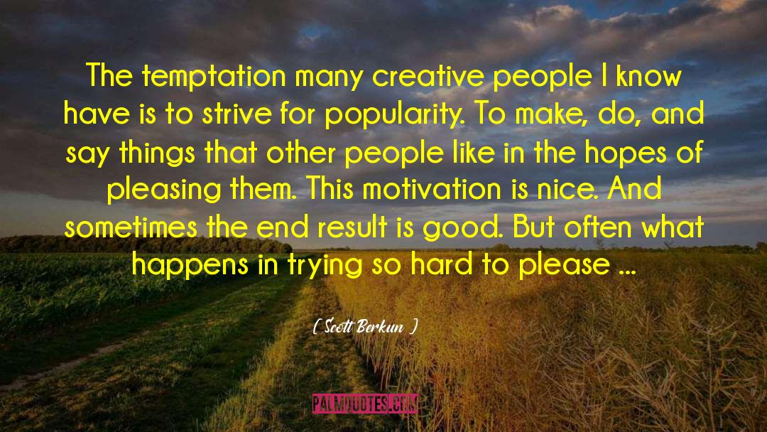 Creative People quotes by Scott Berkun
