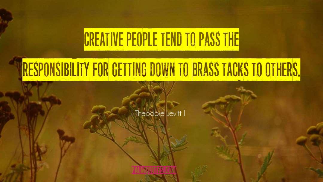 Creative People quotes by Theodore Levitt