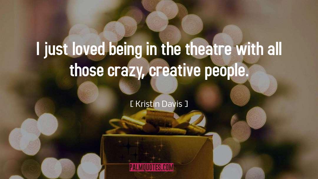 Creative People quotes by Kristin Davis