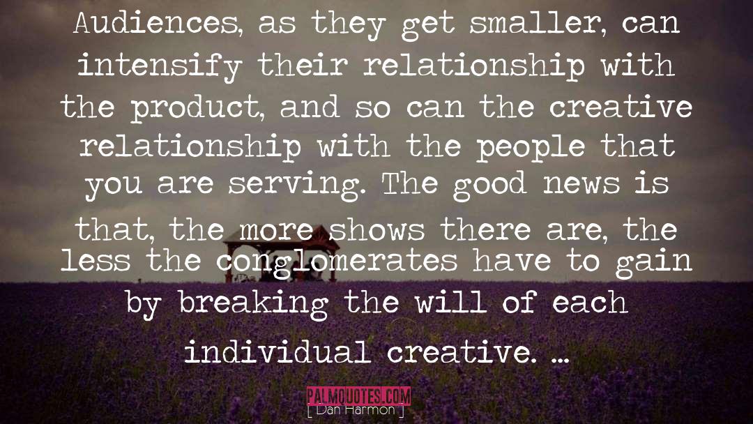 Creative People quotes by Dan Harmon