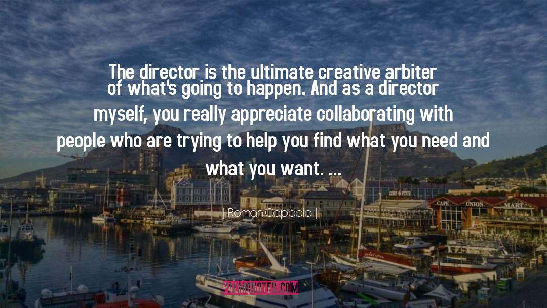 Creative People quotes by Roman Coppola