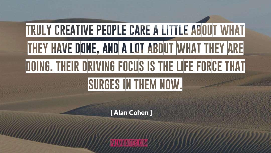 Creative People quotes by Alan Cohen